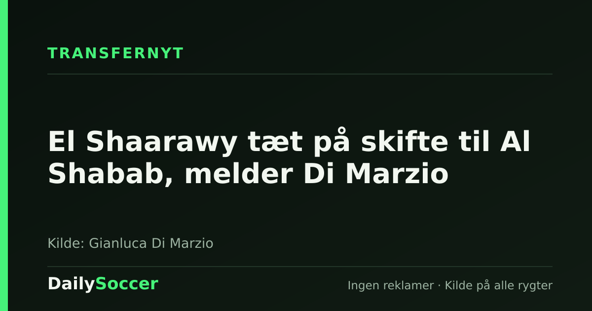 El Shaarawy tæt på skifte til Al Shabab, melder Di Marzio — DailySoccer