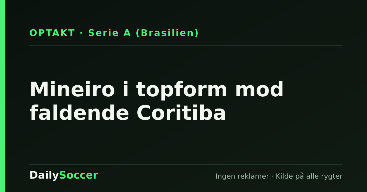 Mineiro i topform mod faldende Coritiba — DailySoccer