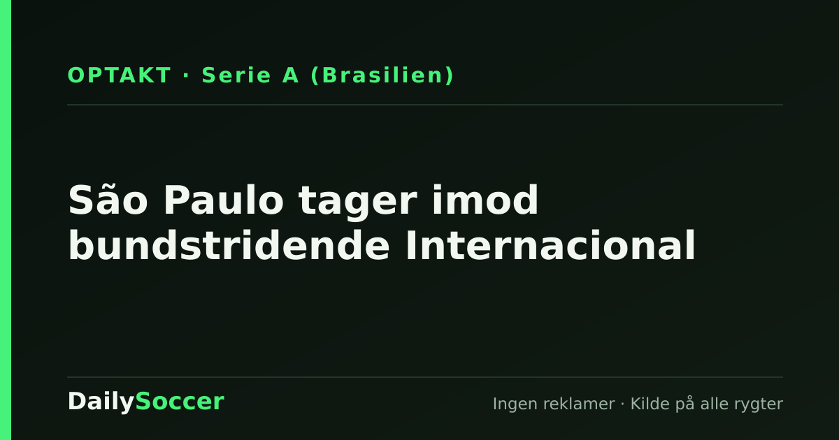 São Paulo tager imod bundstridende Internacional — DailySoccer